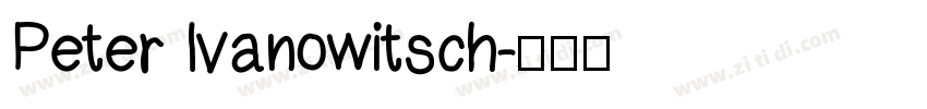 Peter Ivanowitsch字体转换